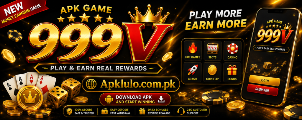 999V APK Game promotional banner featuring Play & Earn Rewards, Android APK download, casino icons, and Apklulo.com.pk branding for Pakistan